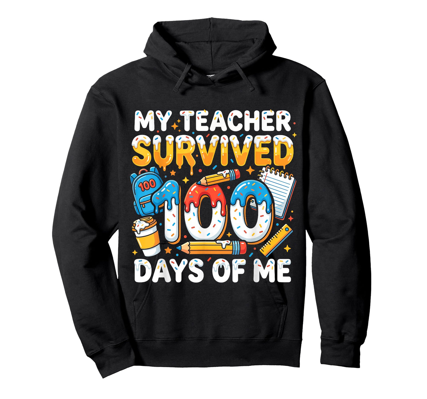 My Teacher Survived 100 Days of Me Funny Student T-Shirt