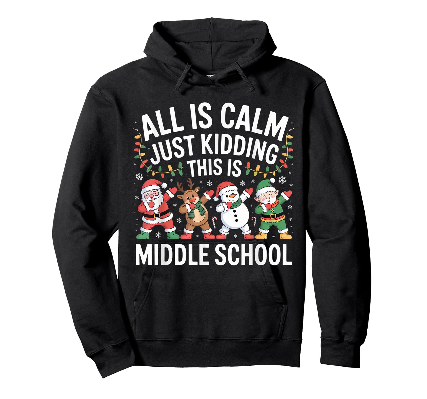 All is Calm Fun Xmas Middle School Christmas Season Teacher T-Shirt