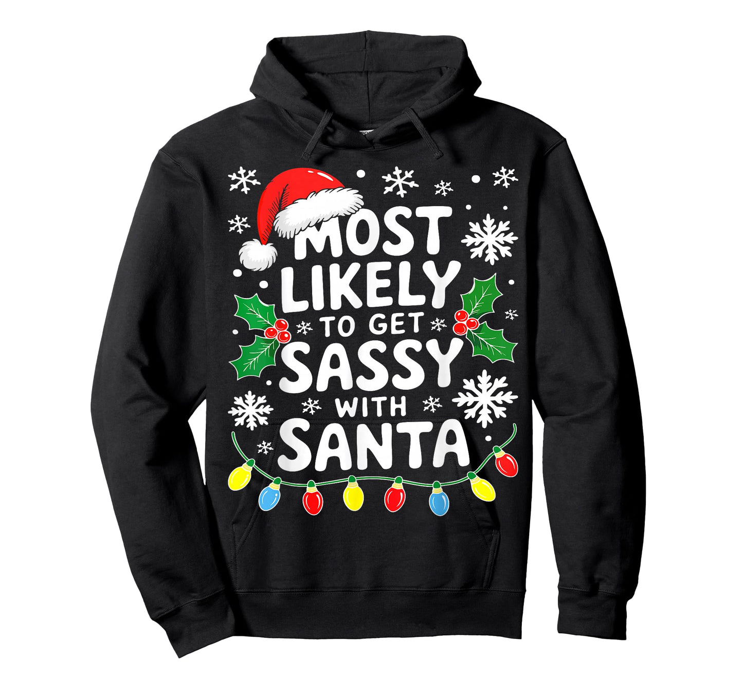 Most Likely to Get Sassy with Santa Shirt Family Christmas T-Shirt
