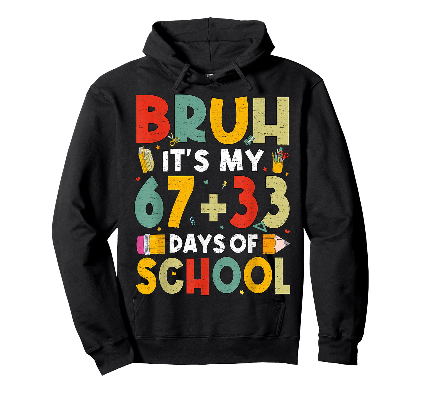 Bruh Its My 67 33 Days of School Funny Boys Kids 100th Day T-Shirt