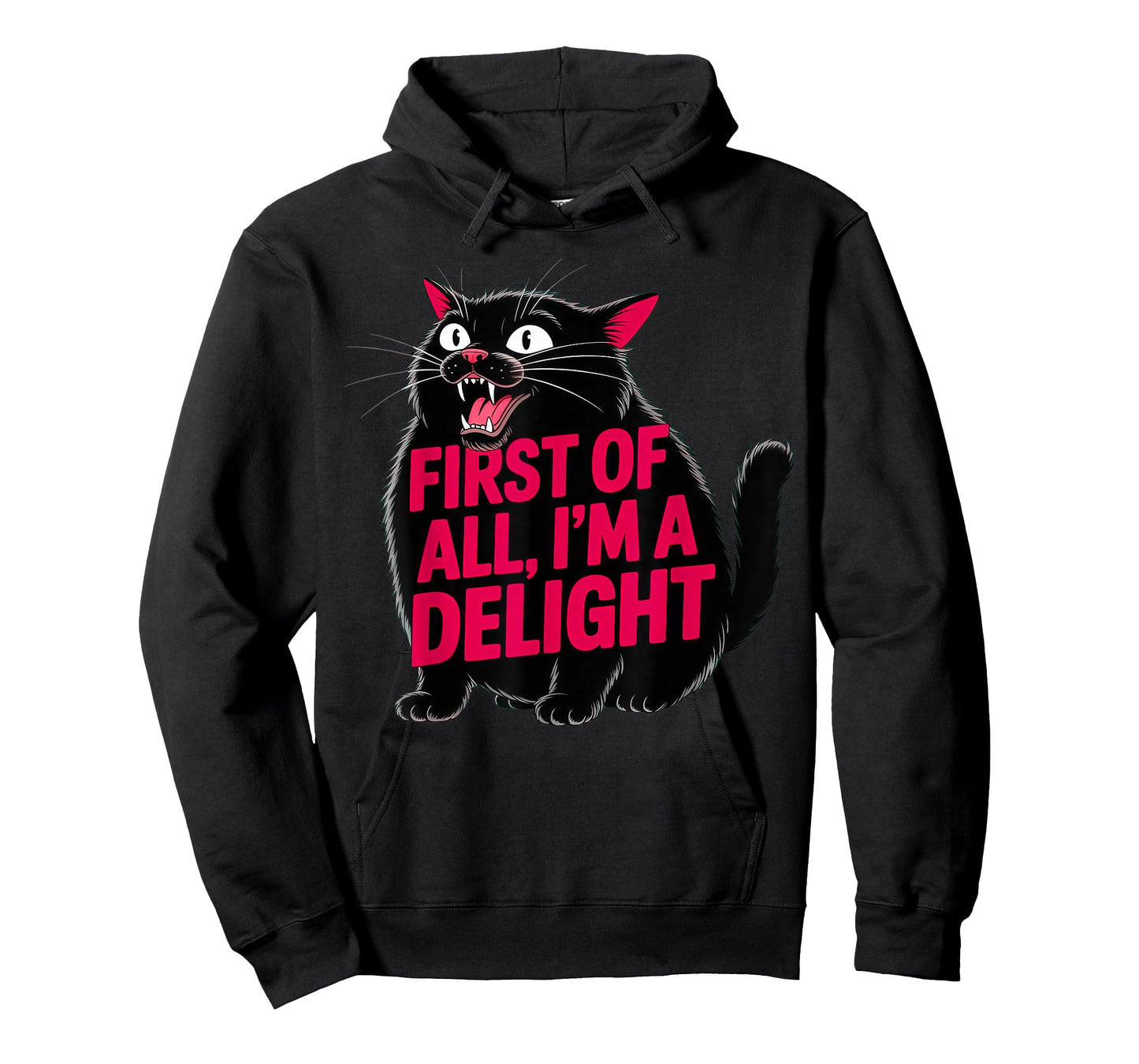 First of All I'm a Delight Roaring Black cat T-Shirt