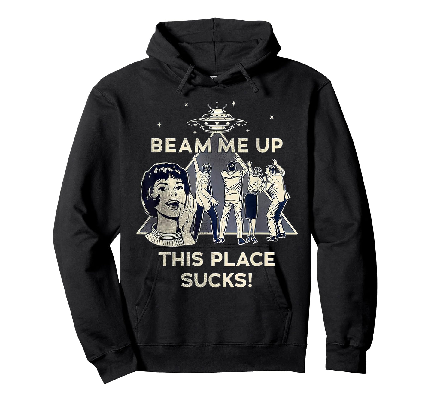 Beam Me Up This Place Sucks! Funny T-Shirt