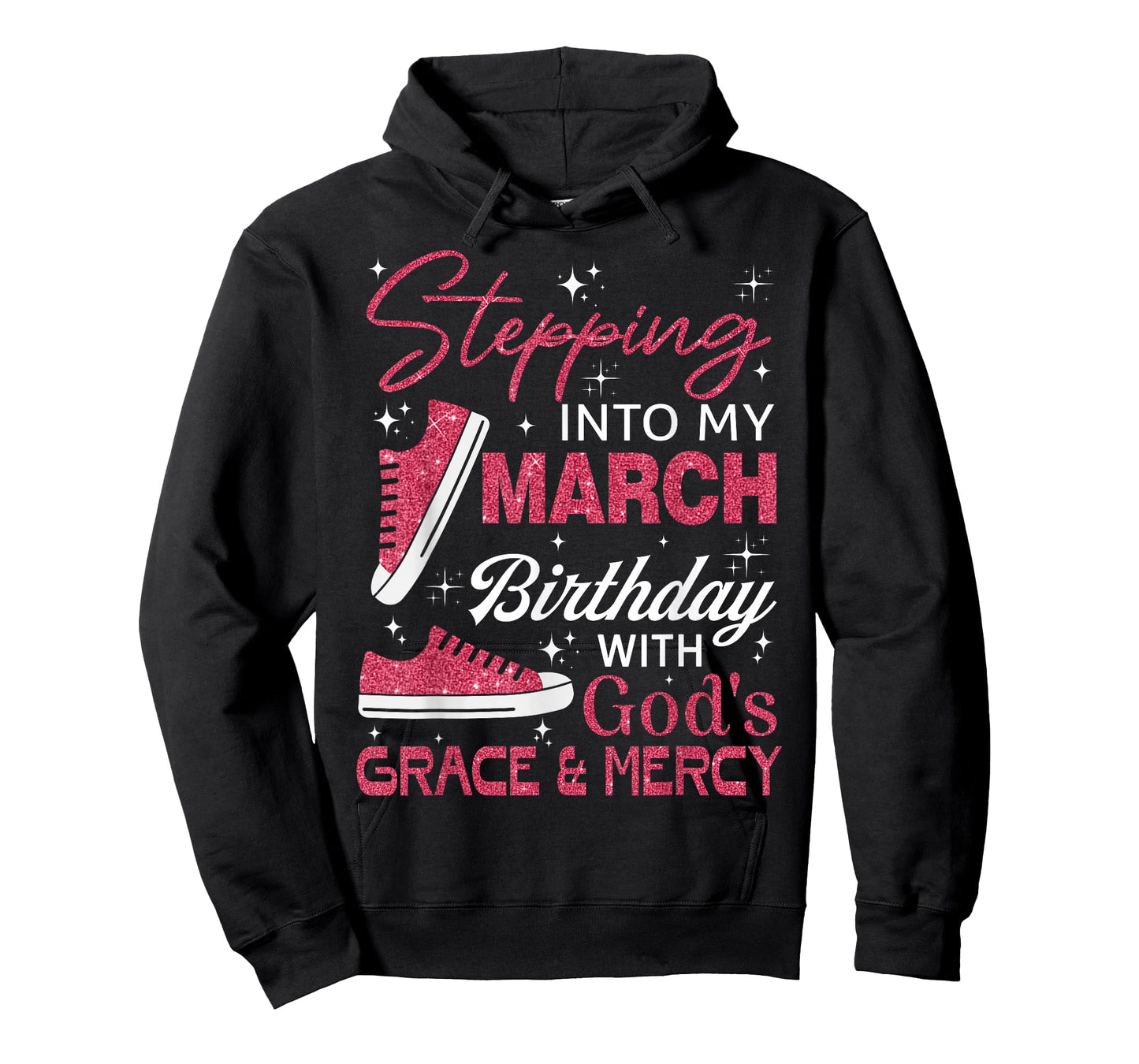 Stepping into My March Birthday with God's Grace & Mercy T-Shirt
