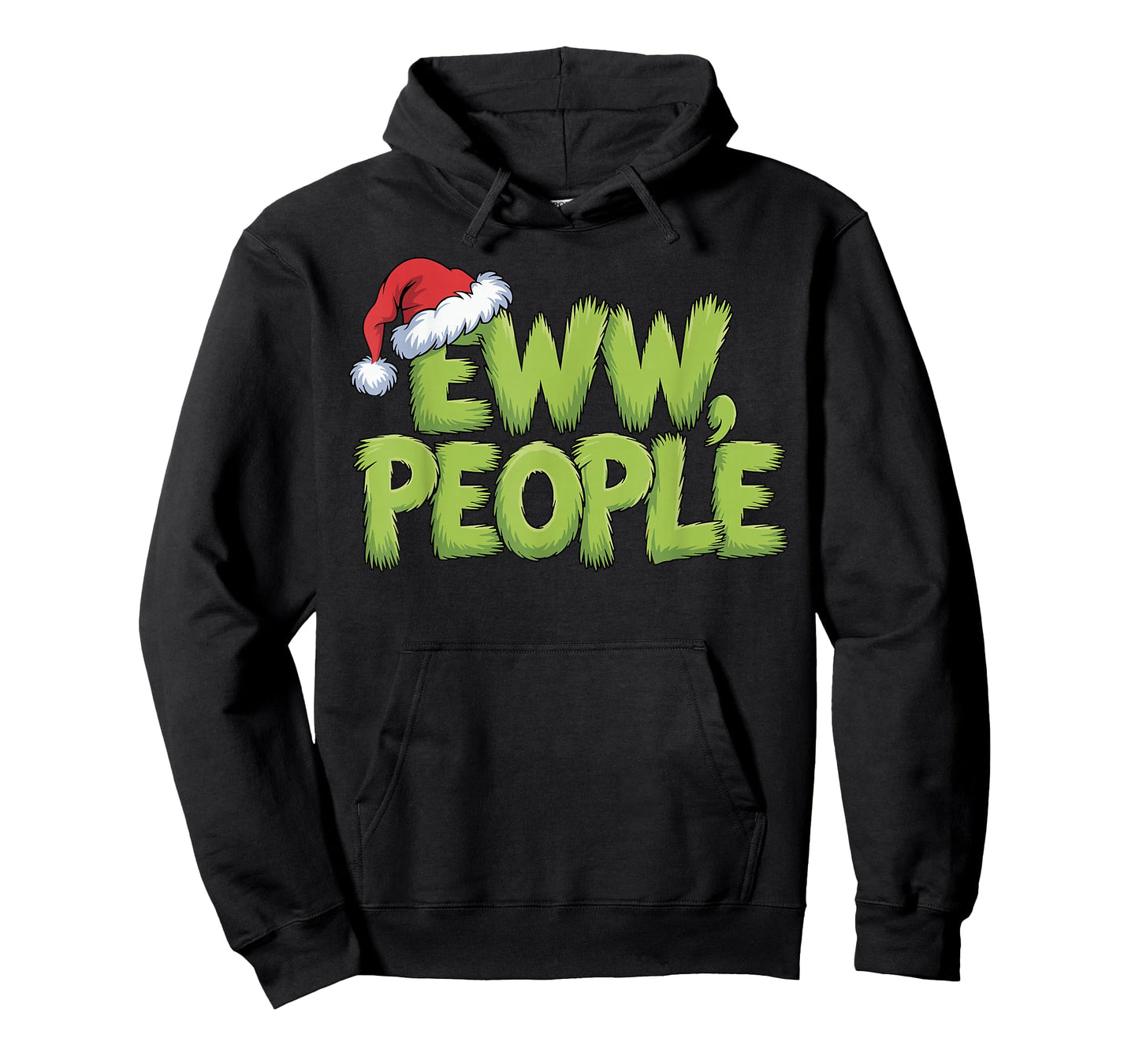 Eww People Santa Hat Green Funny Christmas Men Women Kids T-Shirt
