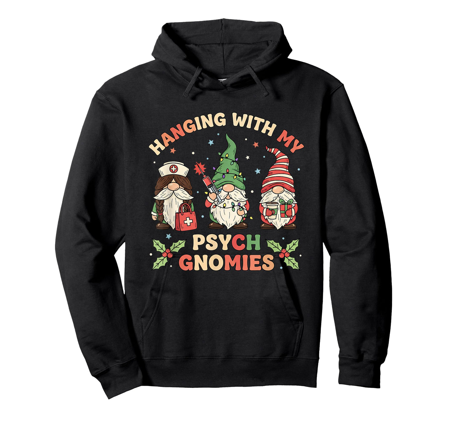 Nurse Hanging with My Psych Gnomies Christmas Psych Nurse T-Shirt