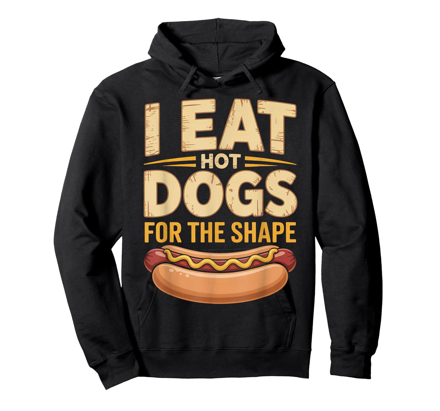 I Eat Hot Dogs for The Shape Funny Hotdog T-Shirt