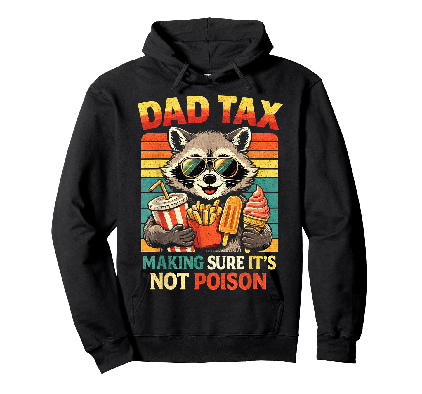 Dad Tax Making Sure It's Not Poison Men Raccoon Father's Day T-Shirt