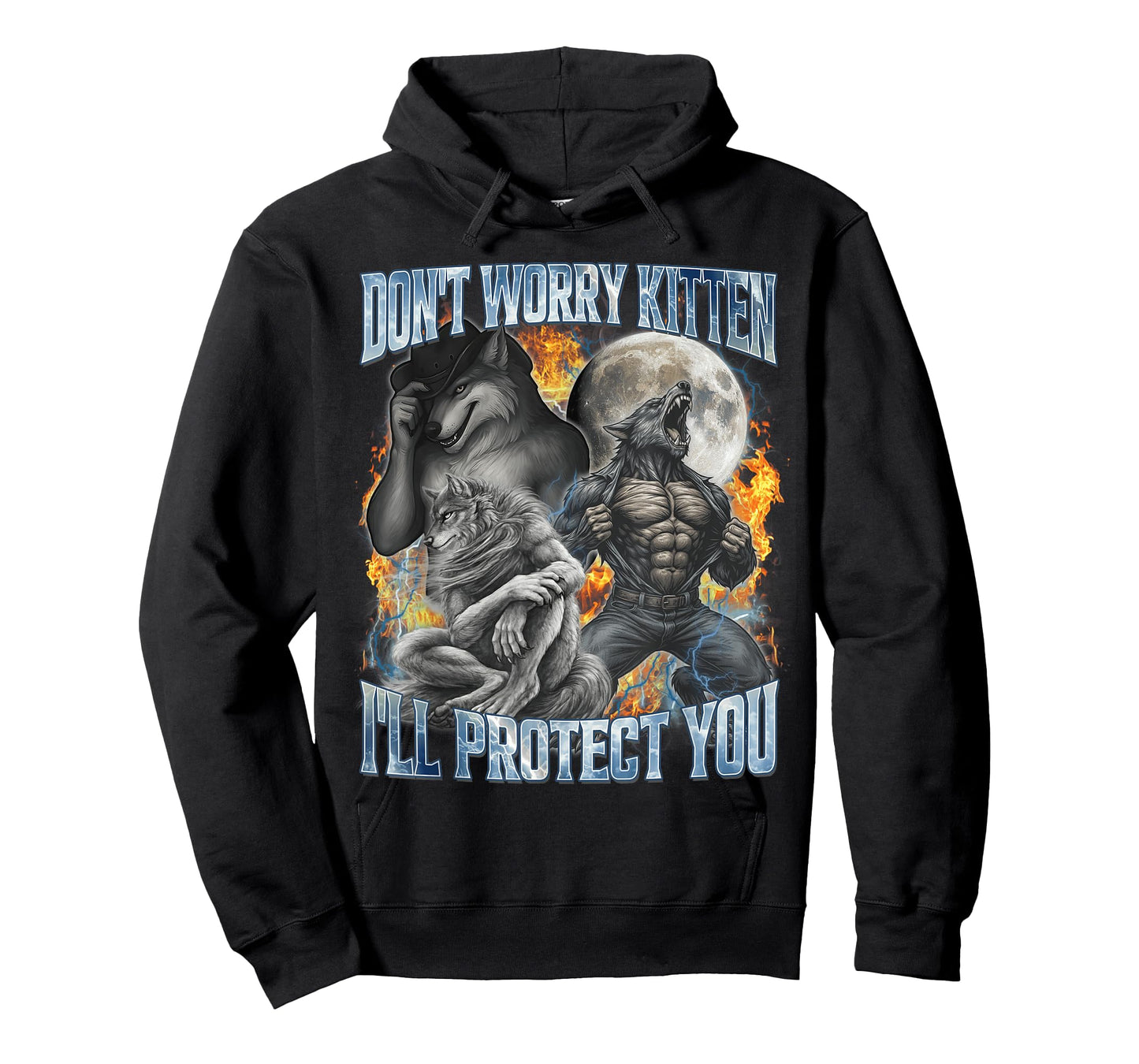 Don't Worry Kitten I'll Protect You Funny Alpha Wolf Meme T-Shirt