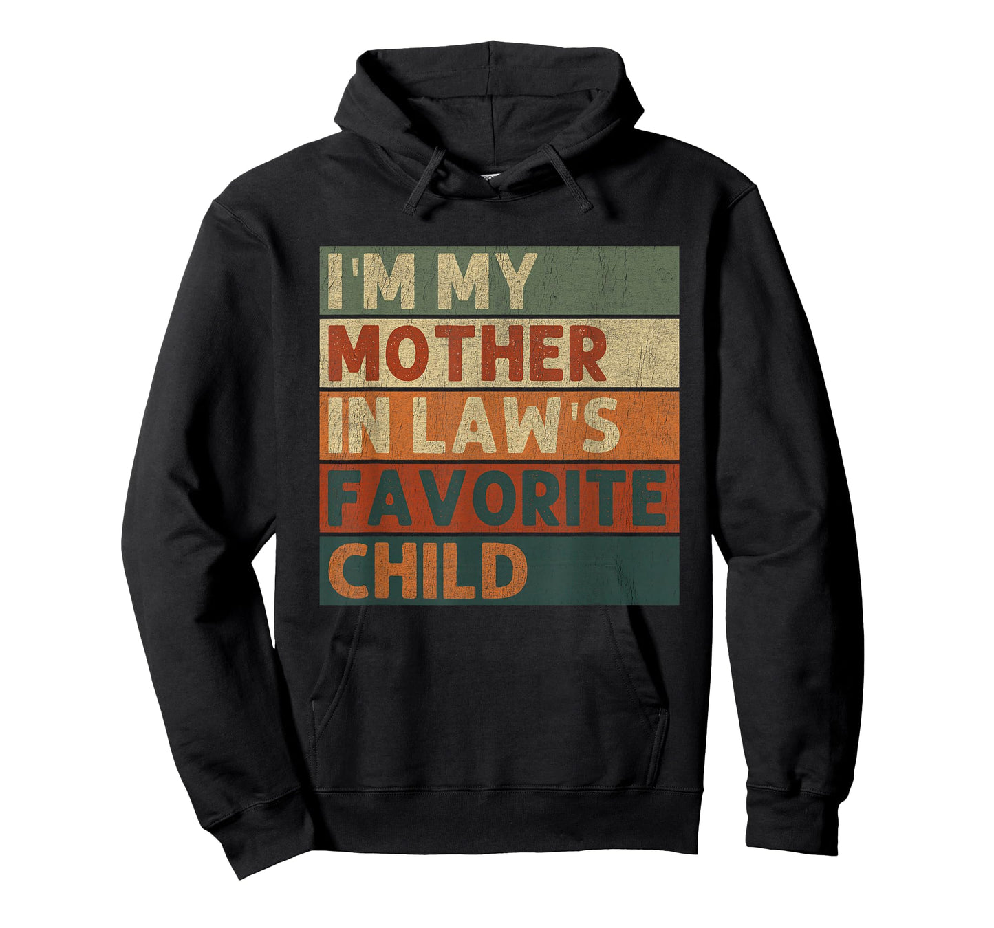 Vintage Im My Mother in Laws Favorite Child Funny in-Laws T-Shirt
