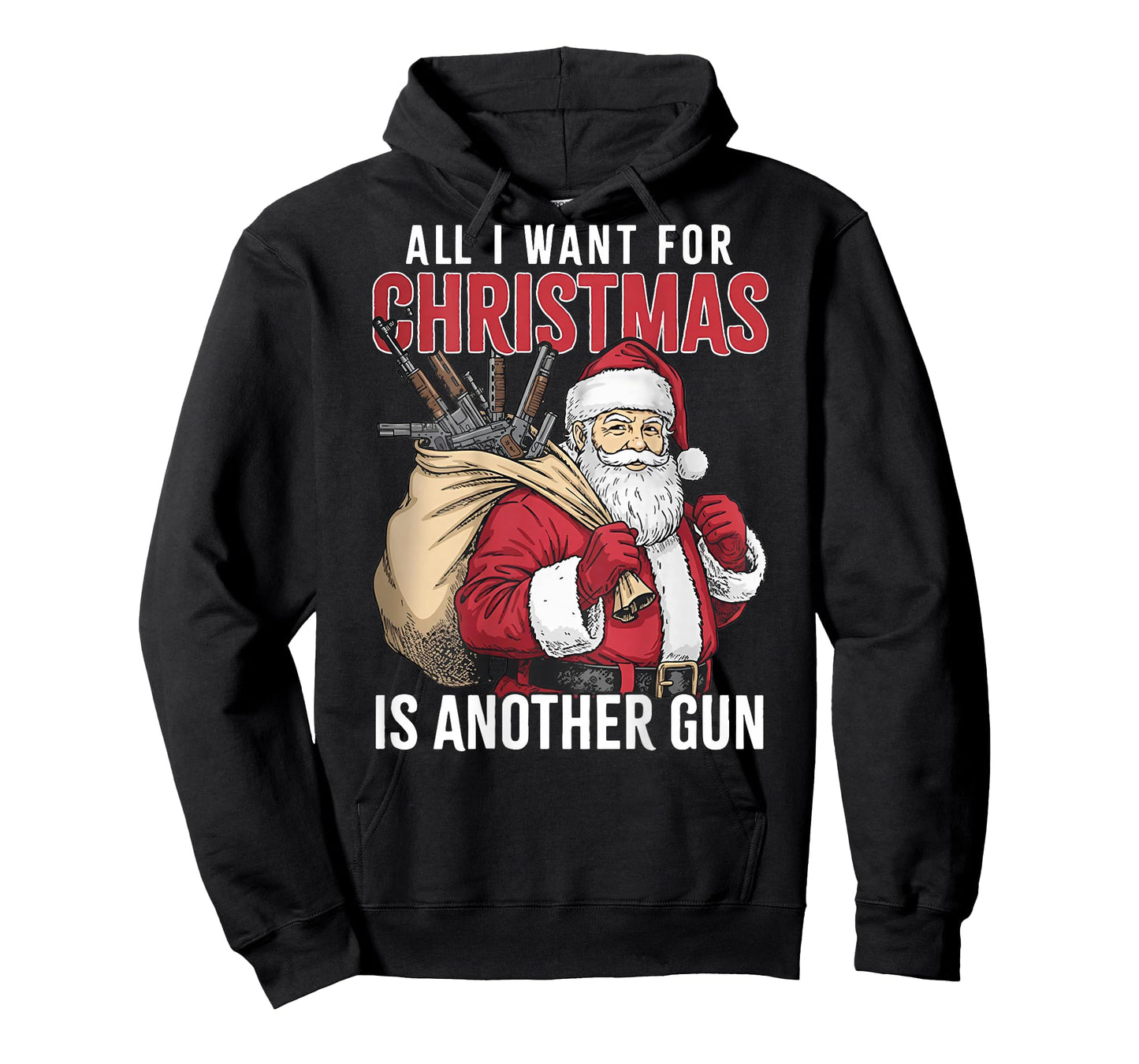 All I Want for Christmas is Another Gun - Santa Xmas (Back) T-Shirt