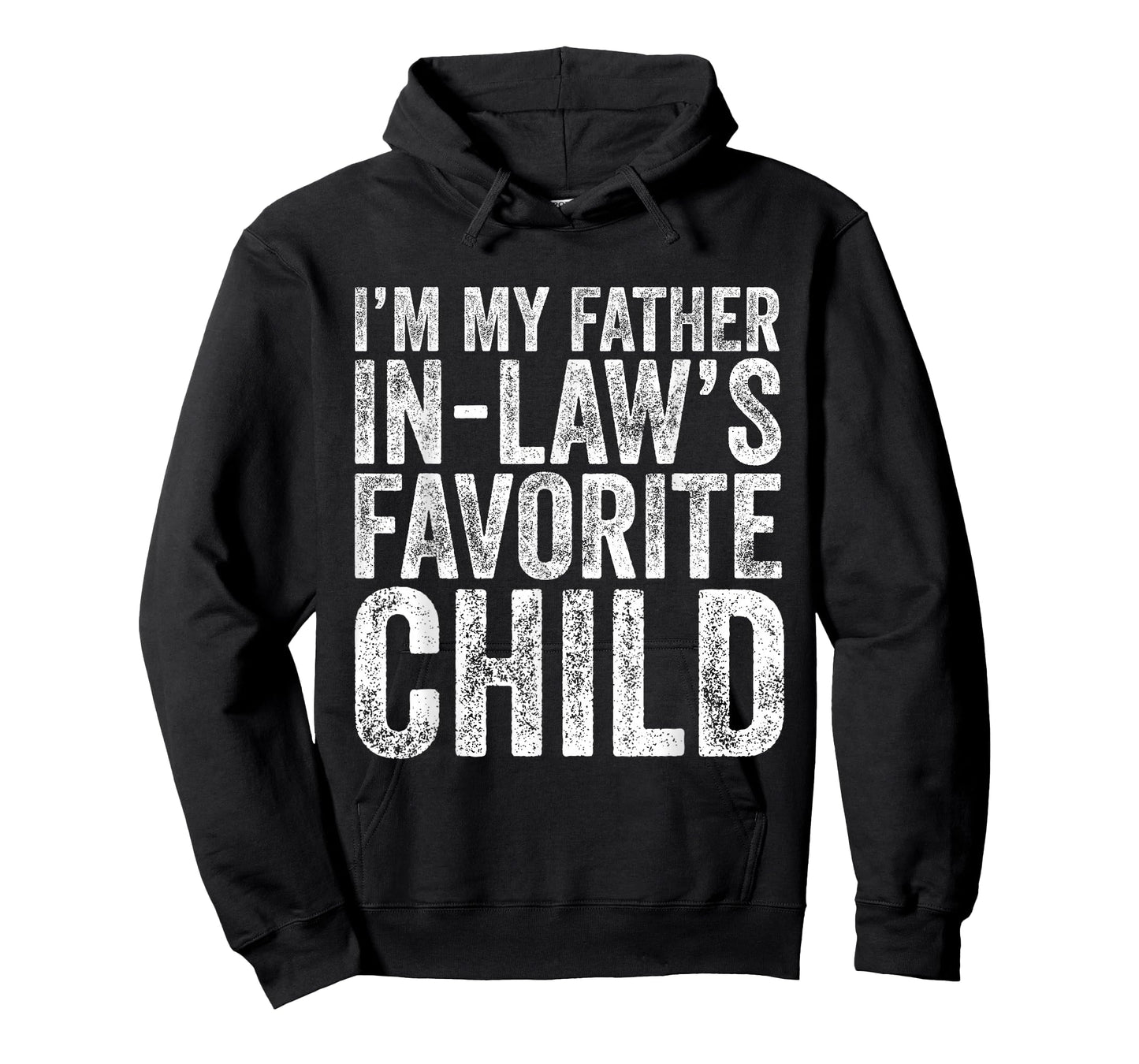 I'm My Father in Laws Favorite Child Daughter and Son in-Law T-Shirt