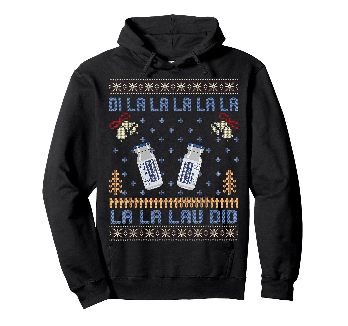 Di La La La La La Lau Di Dilaudid Ugly Christmas Nurse T-Shirt