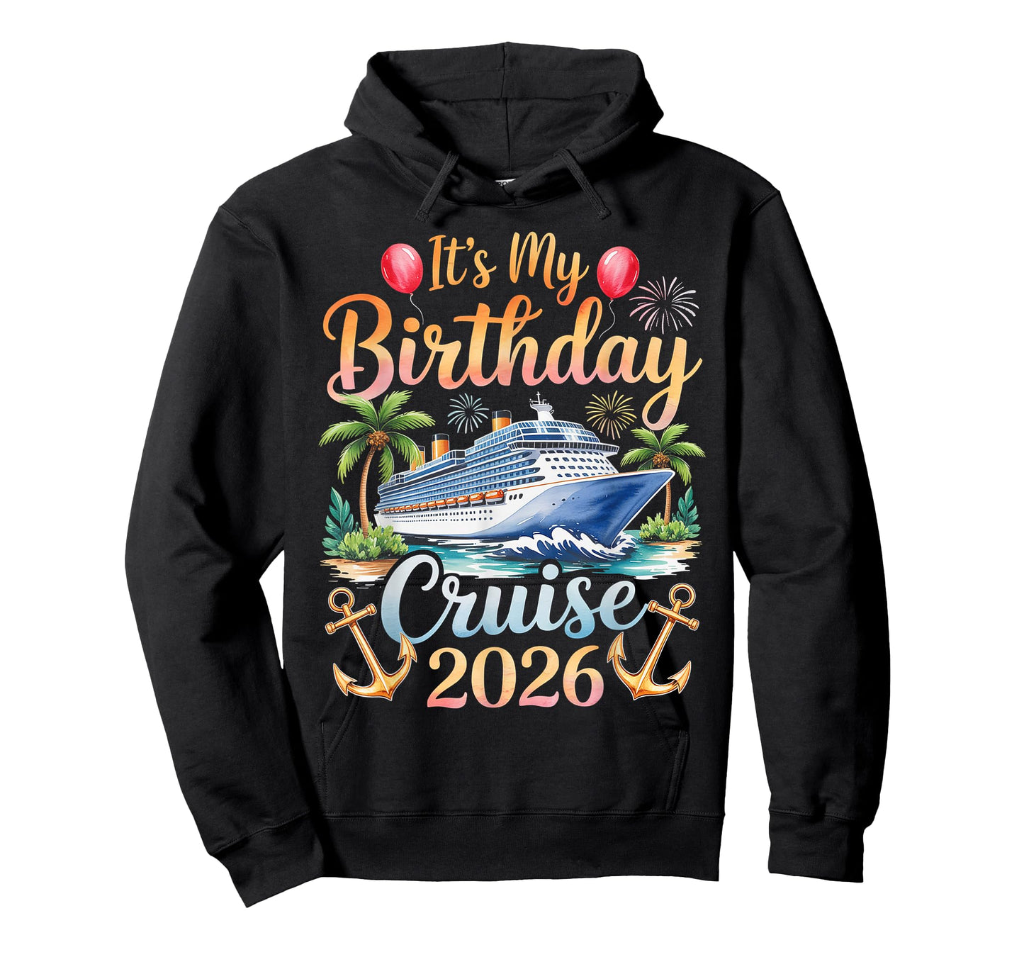 Its My Birthday Cruise 2026 T-Shirt