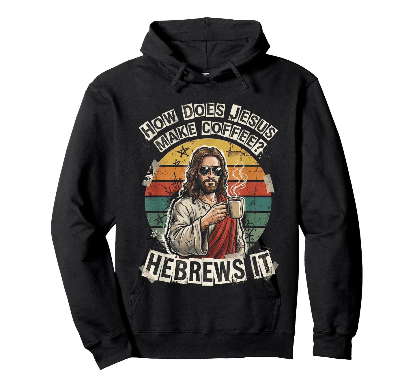 Hebrews It Jesus Coffee Pun Funny Christian Humor Dad Joke T-Shirt