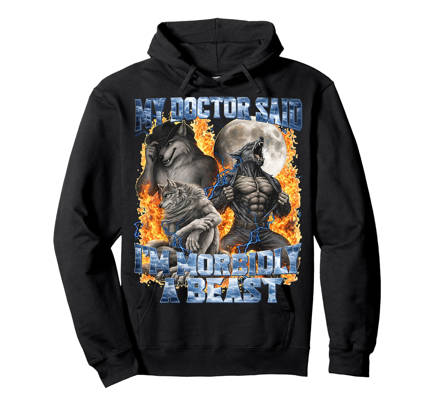 My Doctor Said I'm Morbidly A Beast Cool Funny Werewolf Meme T-Shirt