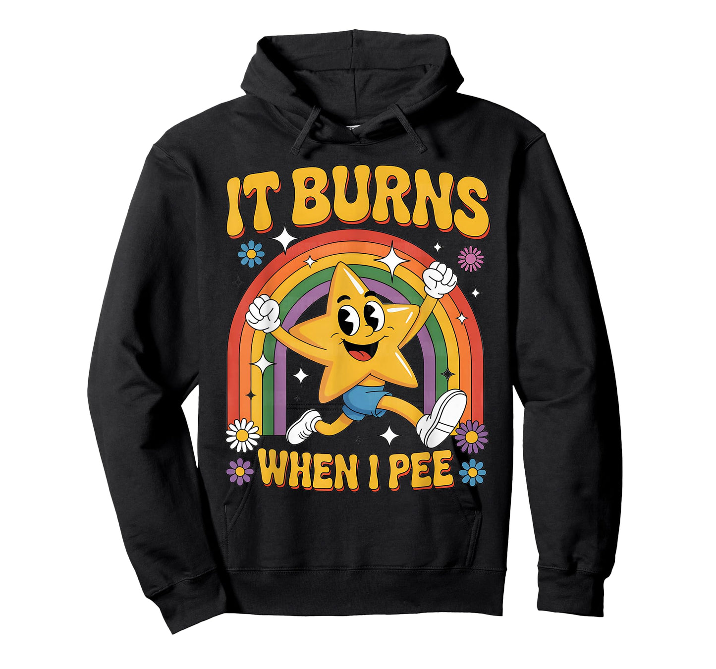 Women Men Funny Saying It Burns When I Pee! Sarcastic T-Shirt
