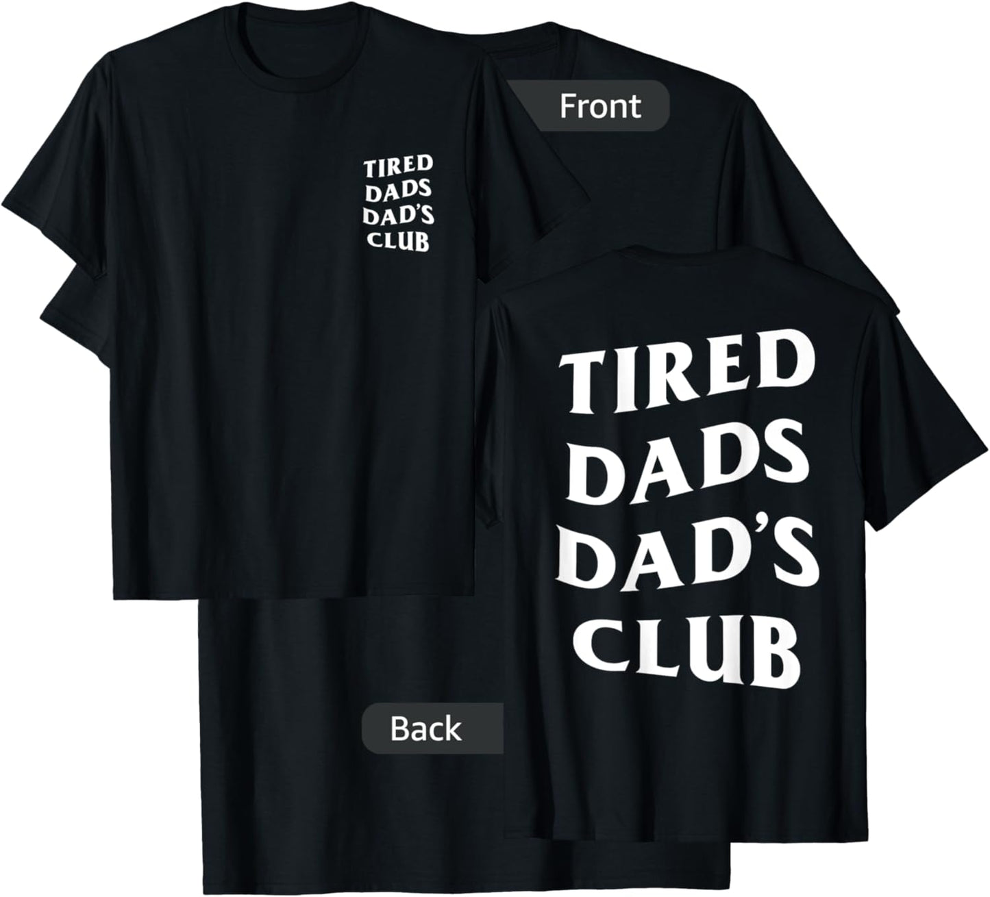 Tired Dads Dad's Club, funny father's day lazy husband T-Shirt - T-Shirt | Black