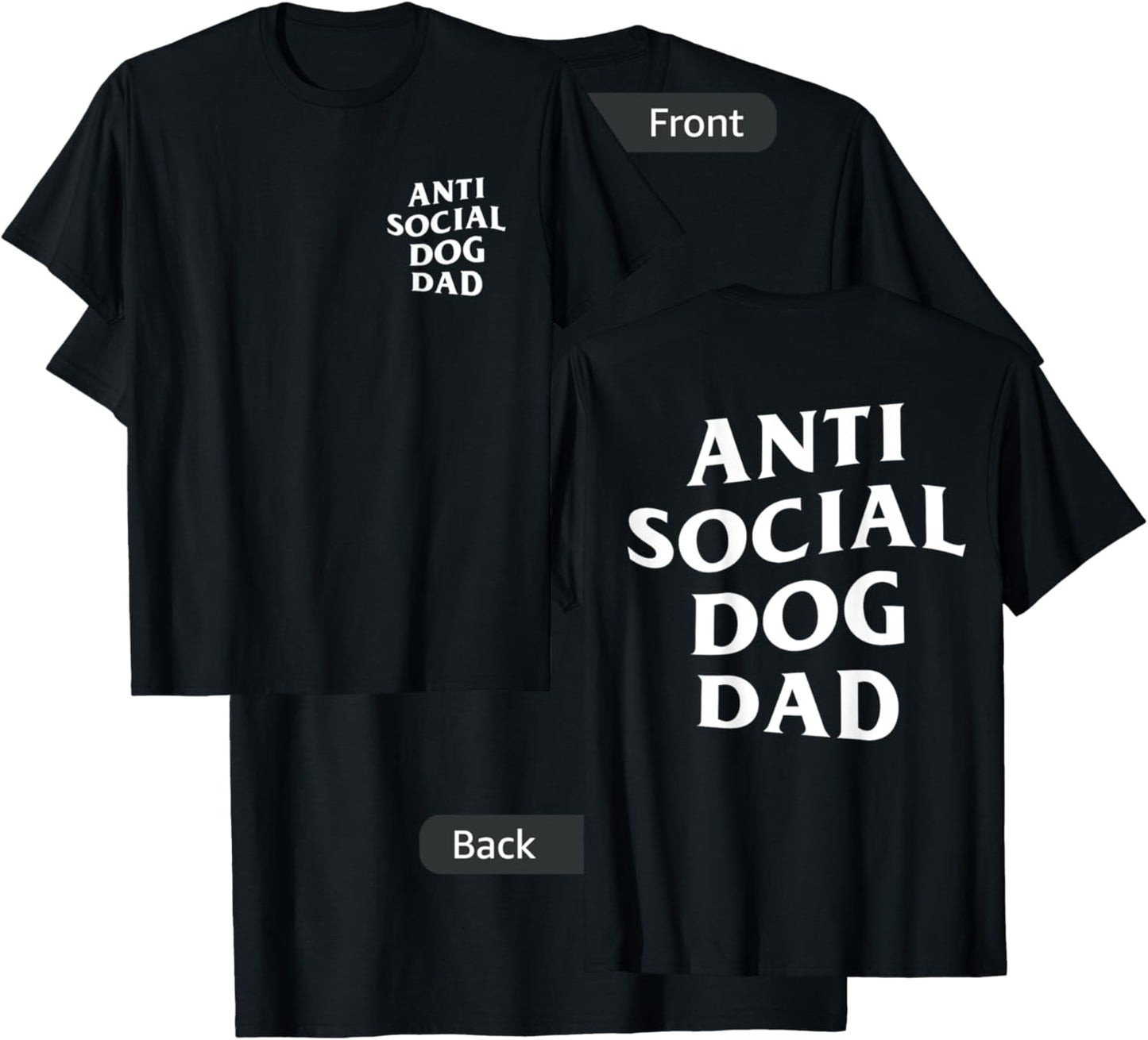 Anti social dog dad, funny introvert dog lover T-Shirt - T-Shirt | Black