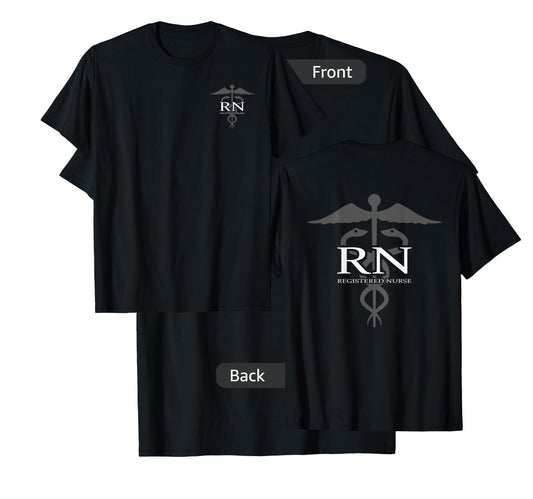 RN - Registered Nurse with Caduceus - Front/Back design T-Shirt