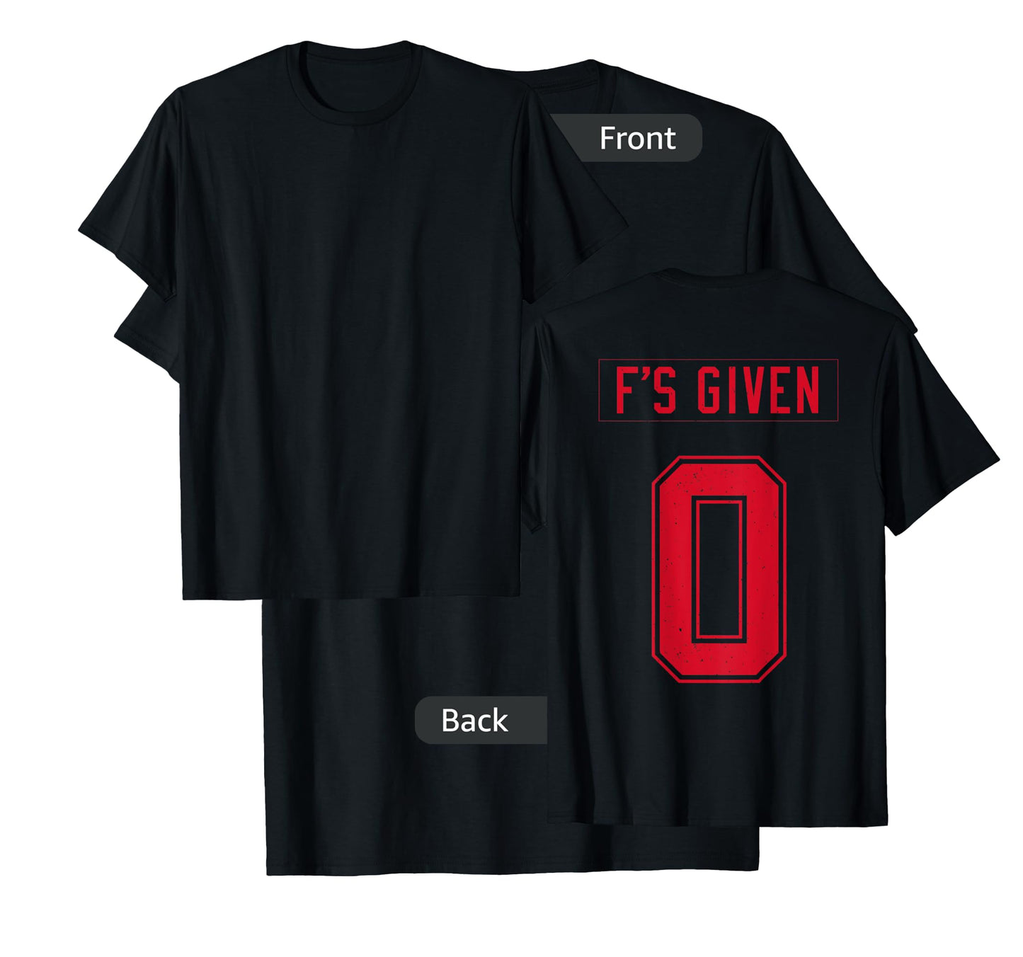 zero fs given T-Shirt