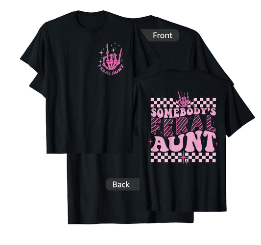Groovy Somebody's Feral Aunt Cool Aunts Club Funny Auntie T-Shirt