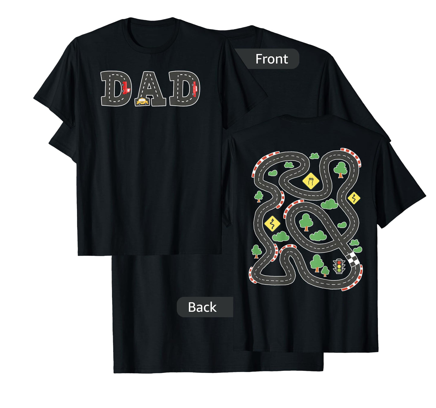 Cool Playmat Car Race Track On Back DAD Toddler (Two Side) T-Shirt