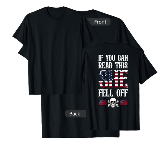 If You Can Read This She Fell Off Biker Motorcycle for Men T-Shirt