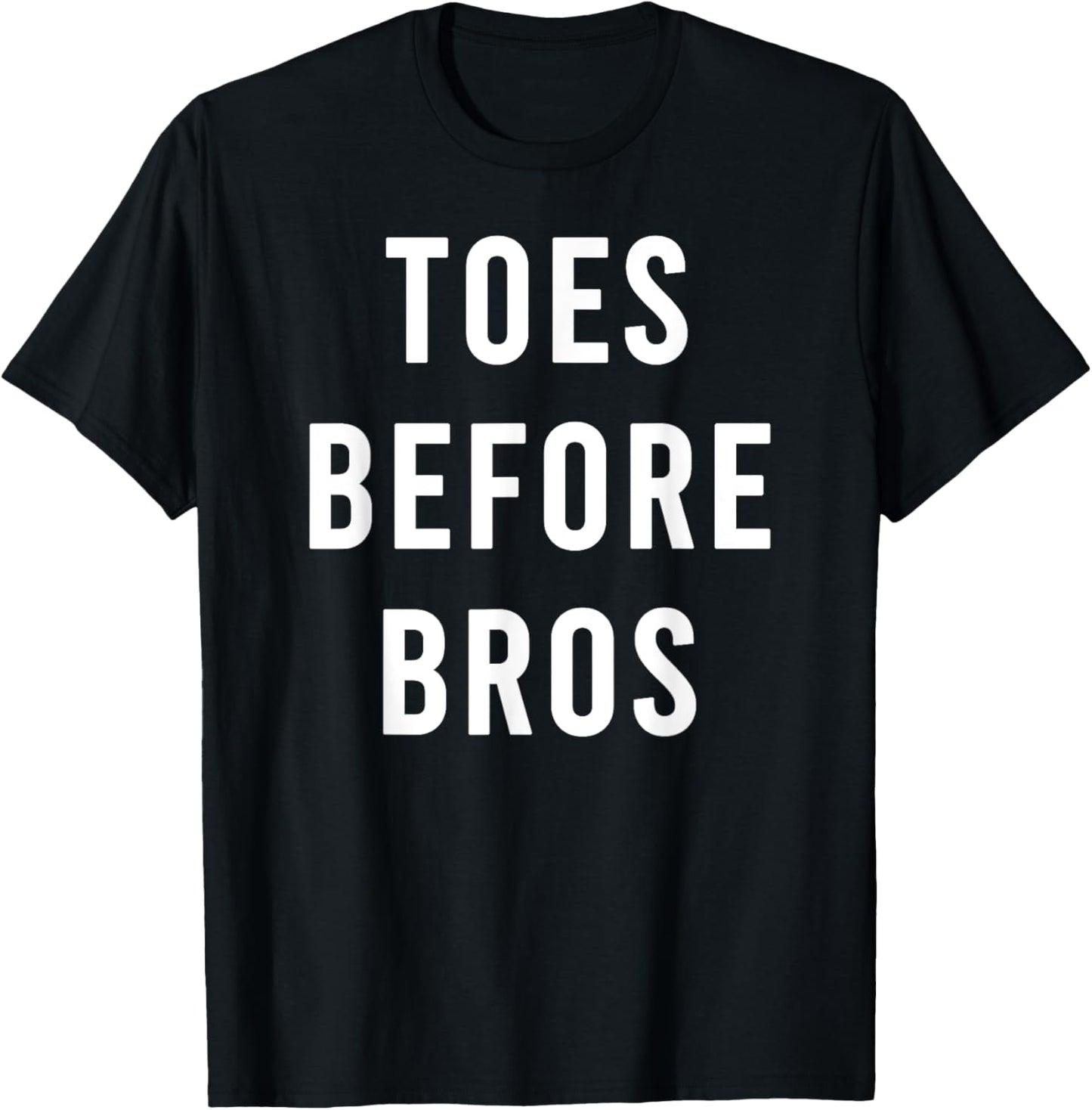 Manicured Toes Before Best Bros Funny Foot Care T-Shirt - T-Shirt | Black