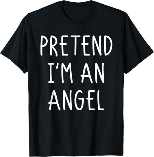 Halloween Costume Pretend Im An Angel Halloween Shirt Men T-Shirt - T-Shirt | Black