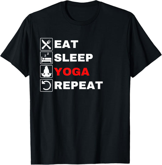 Eat Sleep Yoga Repeat, Exercise Gym Funny Yoga Funny Workout T-Shirt - T-Shirt | Black