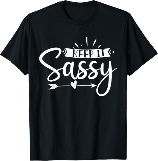 Sassy Attitude Gifts Southern Charm & Grace x Women's Black Keep It Sassy T-Shirt - T-Shirt | Black