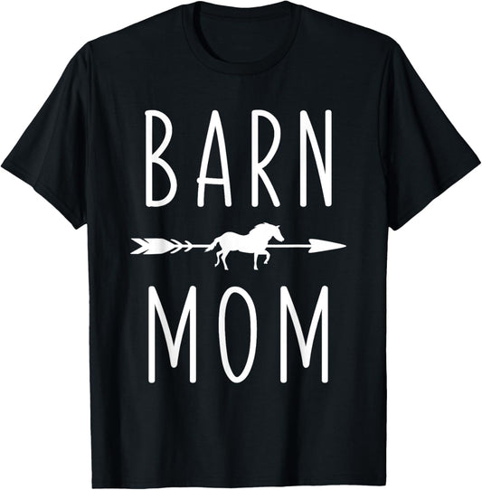 Barn Mom I Love My Horses Racing Riding Equestrian T-Shirt - T-Shirt | Black