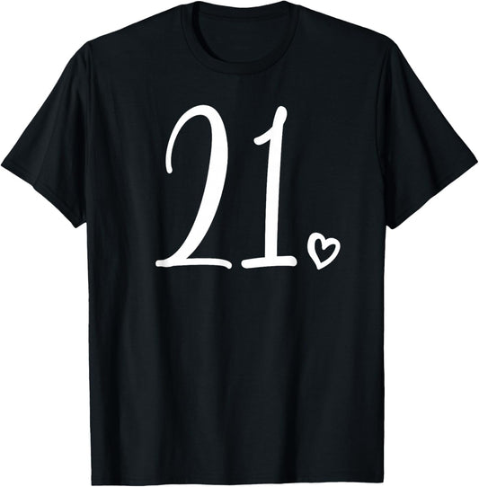 21st Birthday Twenty-One, Number 21 Years Old Cute T-Shirt - T-Shirt | Black