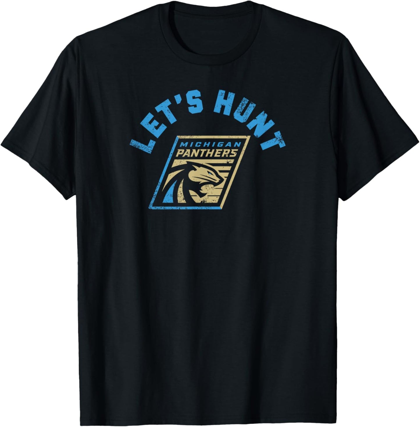 Michigan Panthers: Let's Hunt T-Shirt - T-Shirt | Black