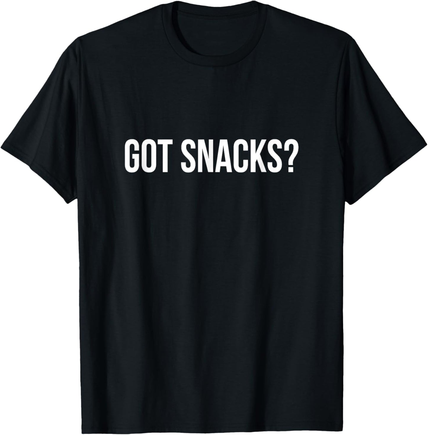 Got Snacks? T-Shirt - T-Shirt | Black