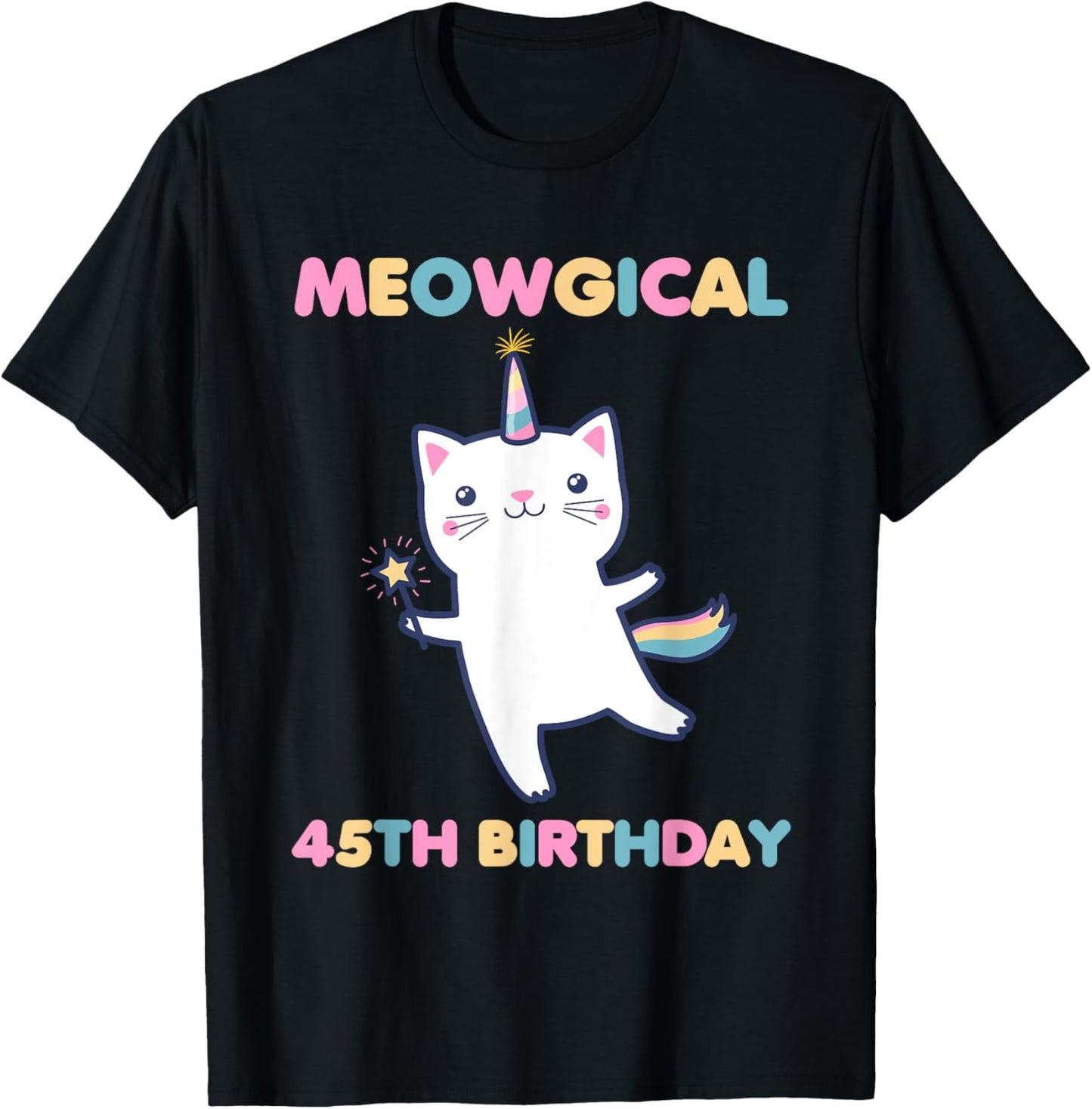 Meowgical 45th Birthday Kitty 45 Year Old Funny Cat Lover Men Women Girls Kids T-Shirt - T-Shirt | Black