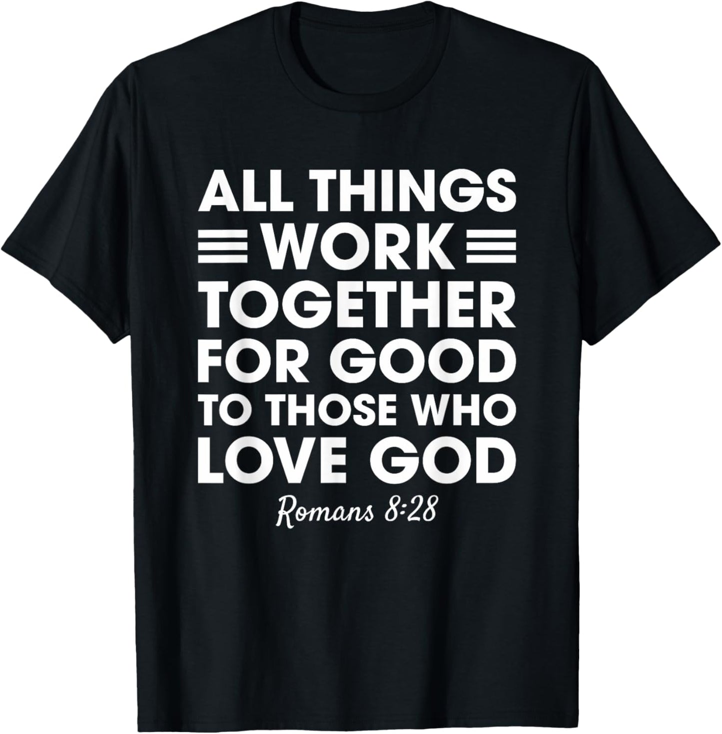 All Things Work Together For Good Romans 8:28 Christian Red T-Shirt - T-Shirt | Black
