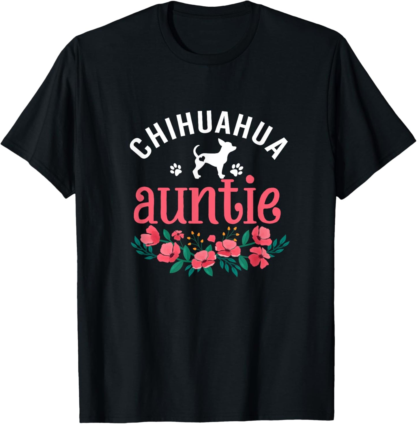 Chihuahua Auntie Dog Gifts Aunt Dog Lover Christmas T-Shirt - T-Shirt | Black