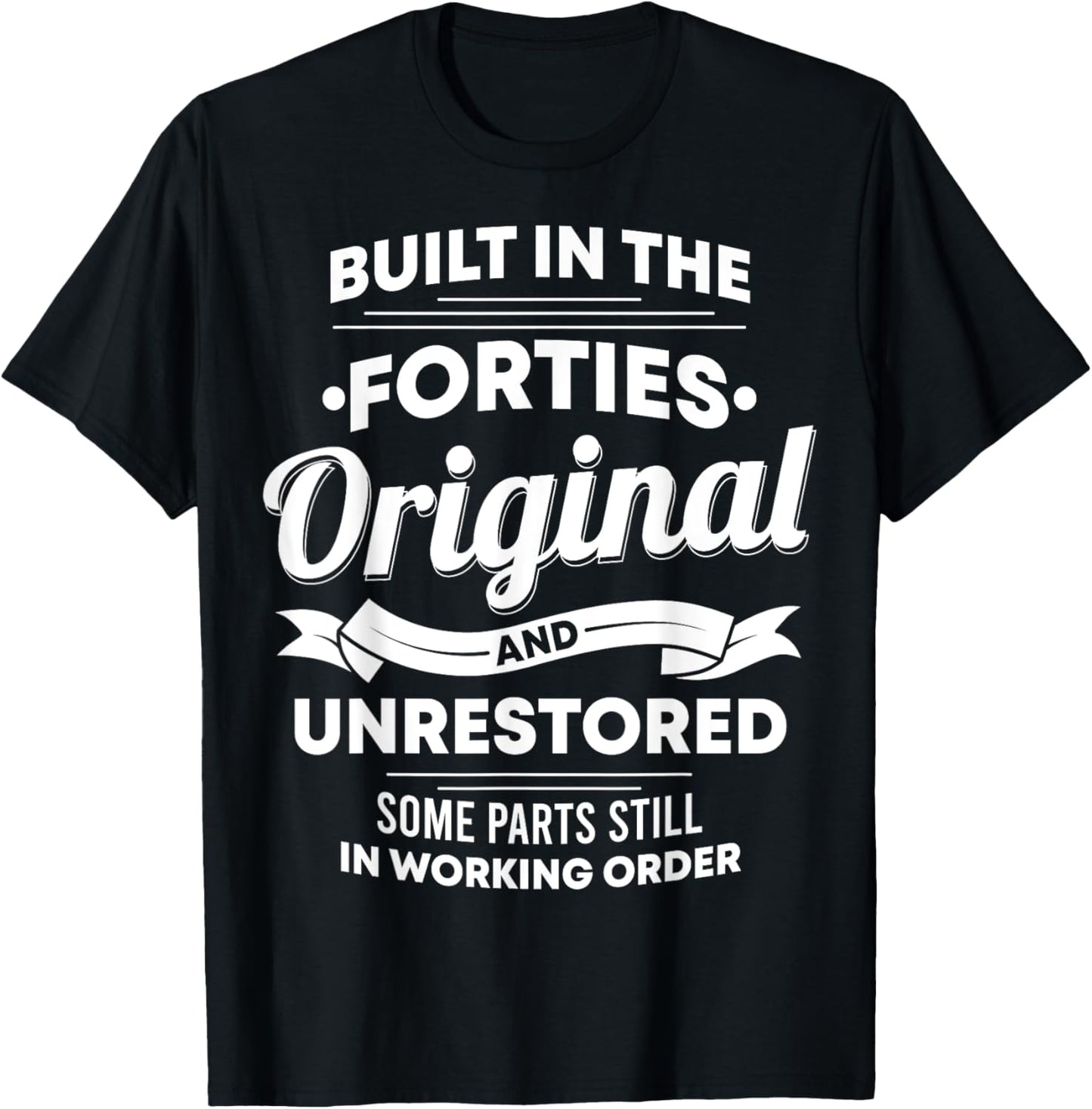 Built In The Forties Original Unrestored Some Parts Still In T-Shirt - T-Shirt | Black