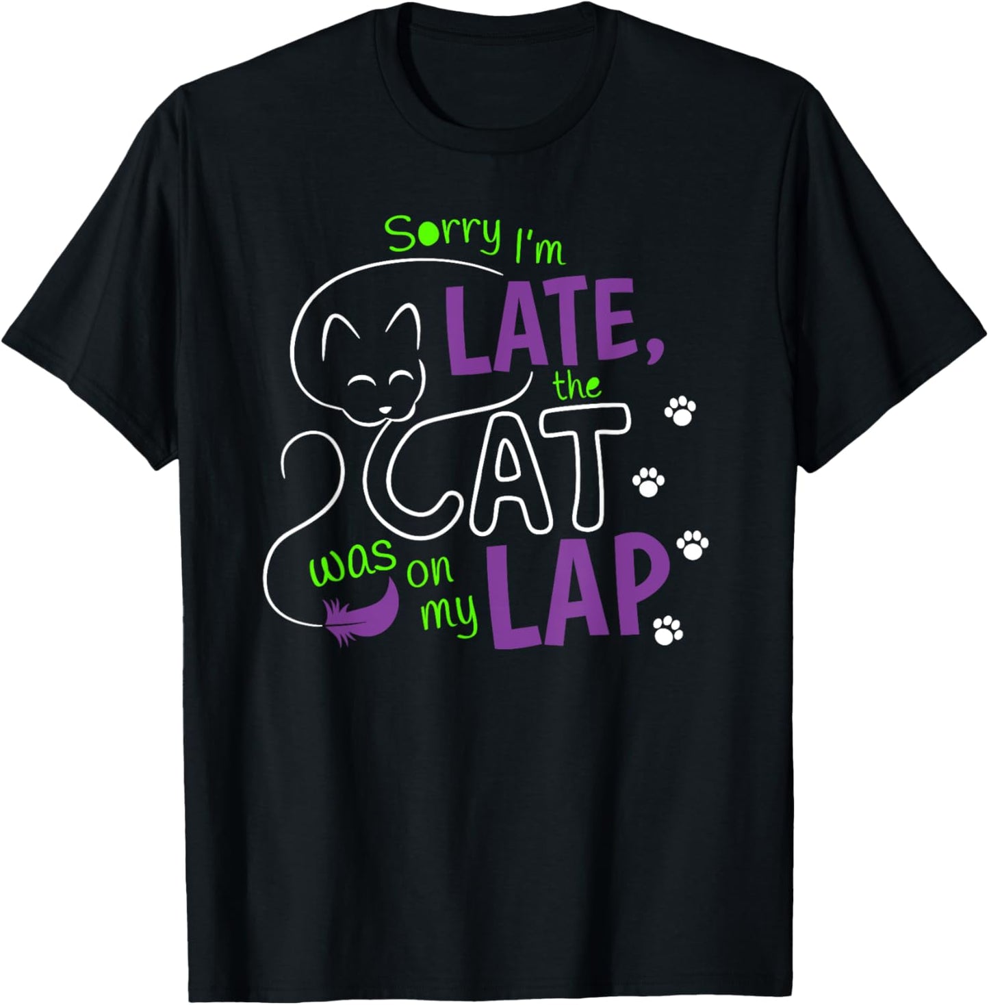 Sorry I’m late The Cat Was On My Lap Shirt Cat Lovers T-Shirt - T-Shirt | Black