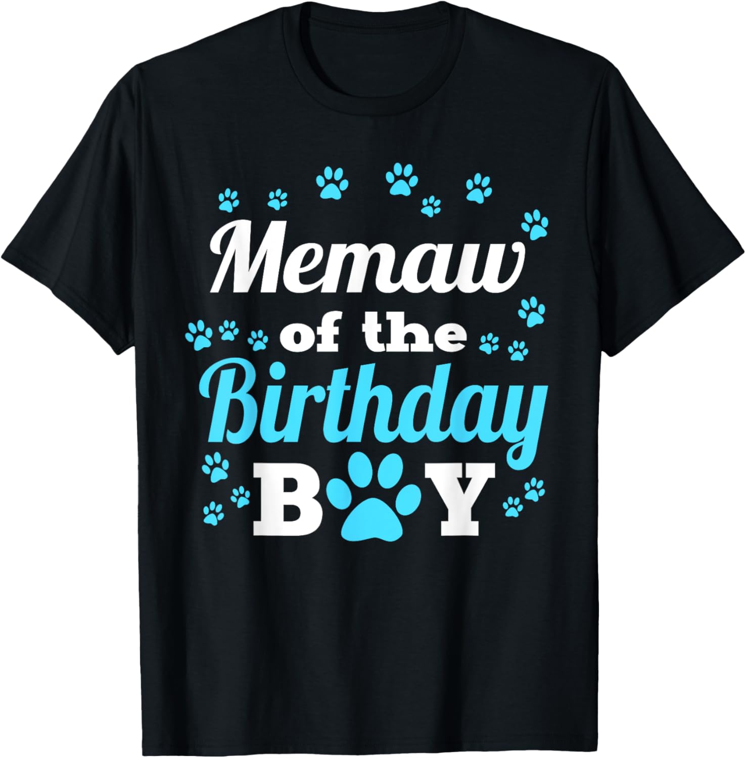 Memaw Of The Birthday Boy Dog Paw Bday Party Celebration T-Shirt - T-Shirt | Black