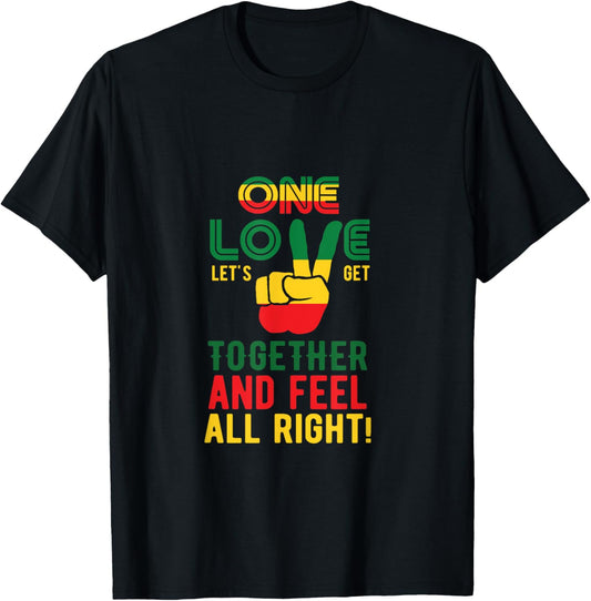 One Love Let's Get Together And Feel All Right Jamaica Flag T-Shirt - T-Shirt | Black