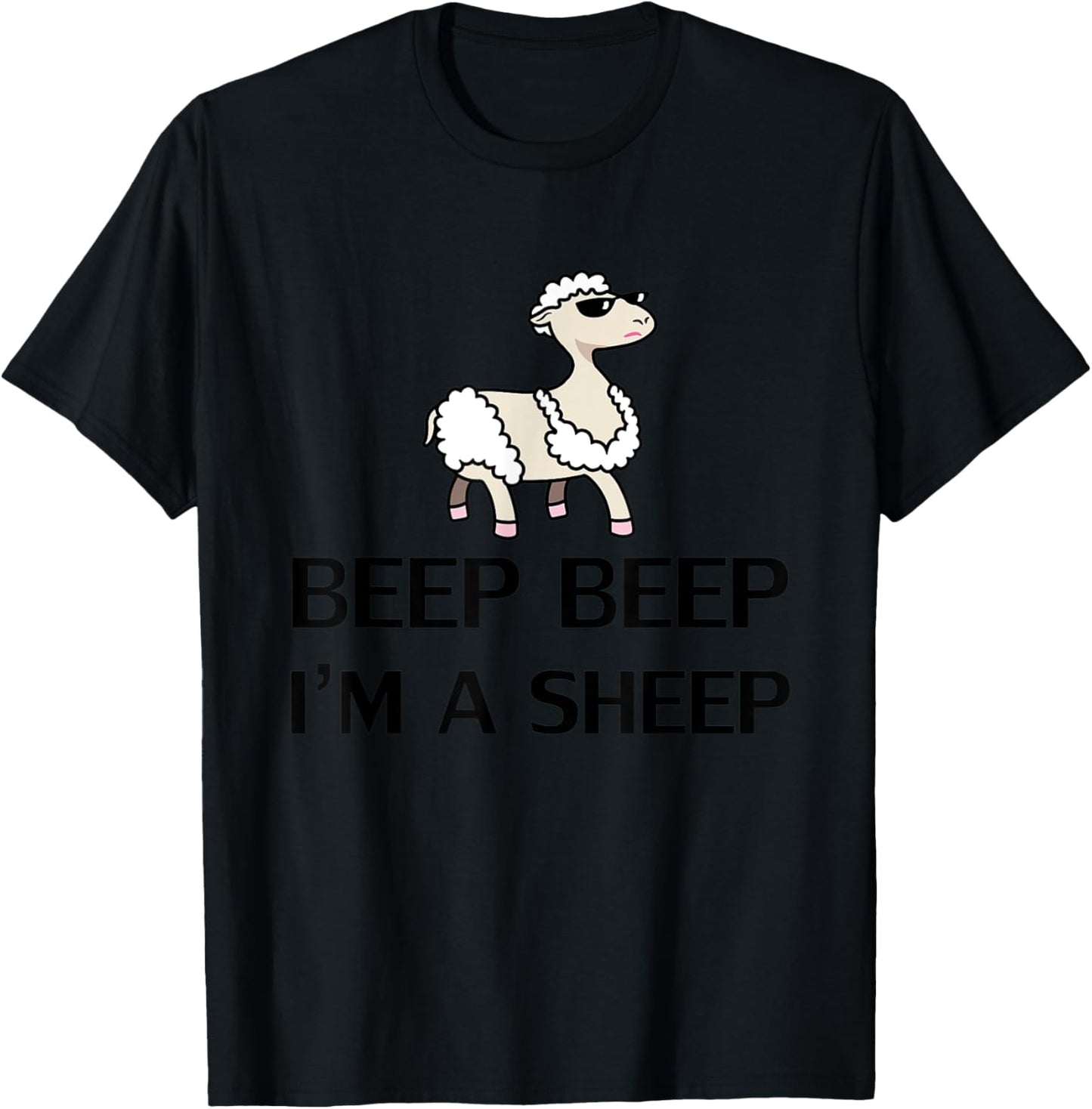 Beep Beep I'm A Sheep Shirt Funny Farm Animal Novelty Gift T-Shirt - T-Shirt | Black