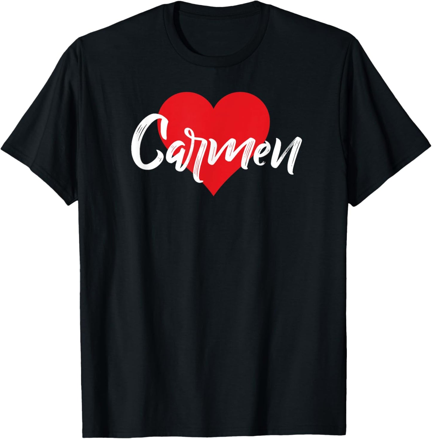 I Love Carmen First Name I Heart Named T-Shirt - T-Shirt | Black