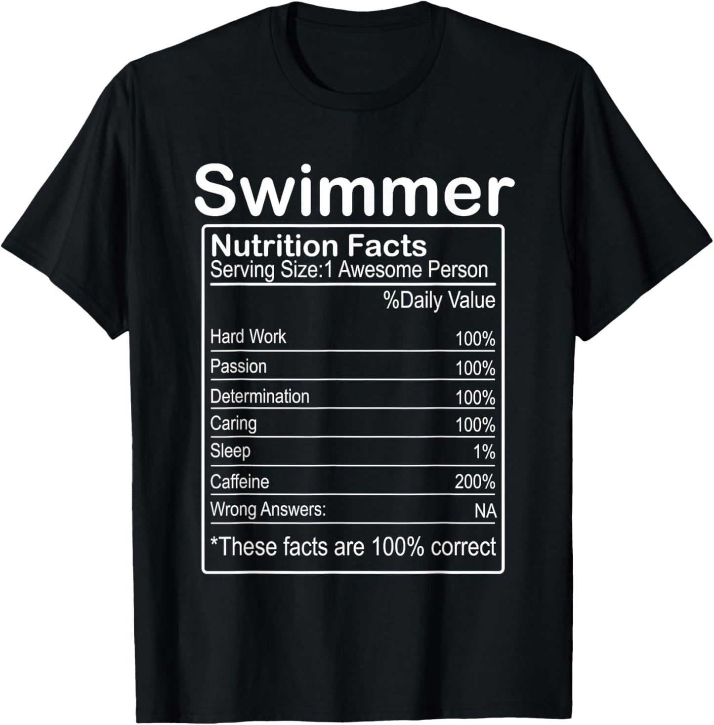Swimmer Nutrition Facts Funny Sarcastic T-Shirt - T-Shirt | Black