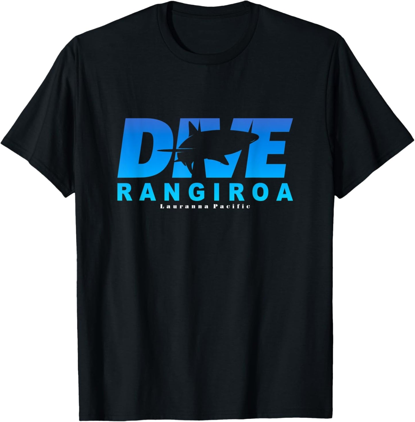 Dive Rangiroa with Shark, Scuba Diving at Rangiroa T-Shirt - T-Shirt | Black