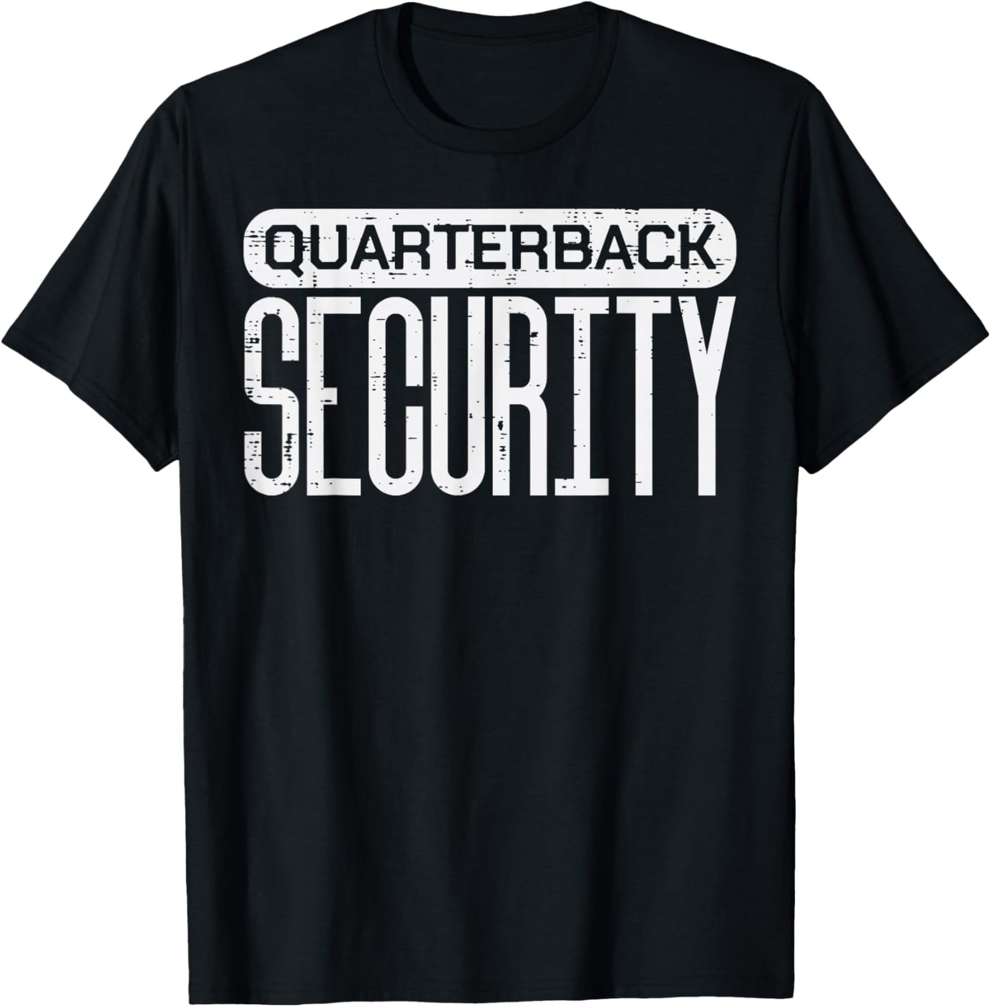 Quarterback Security Funny Offense American Football Lineman T-Shirt - T-Shirt | Black