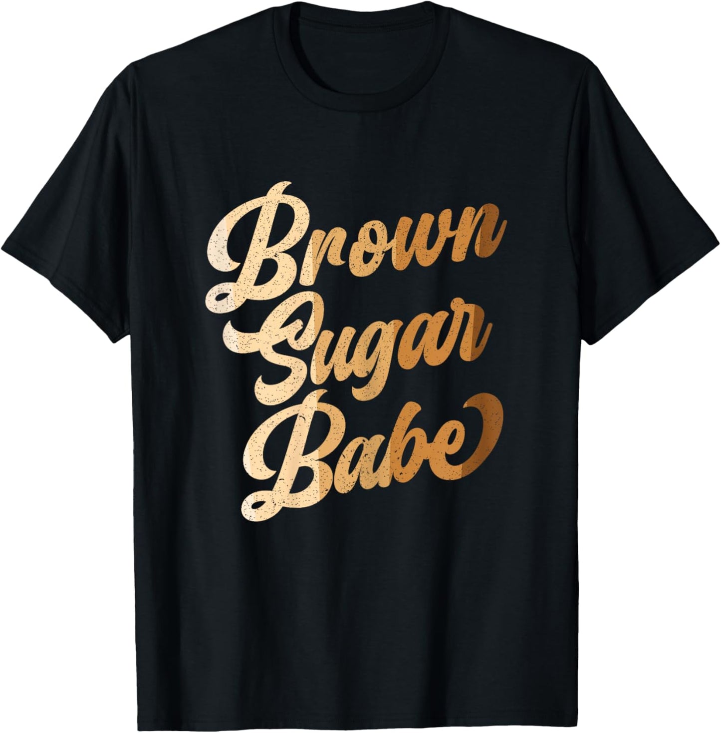 Brown Sugar Babe Design for a Melanin Black History Lovers T-Shirt - T-Shirt | Black