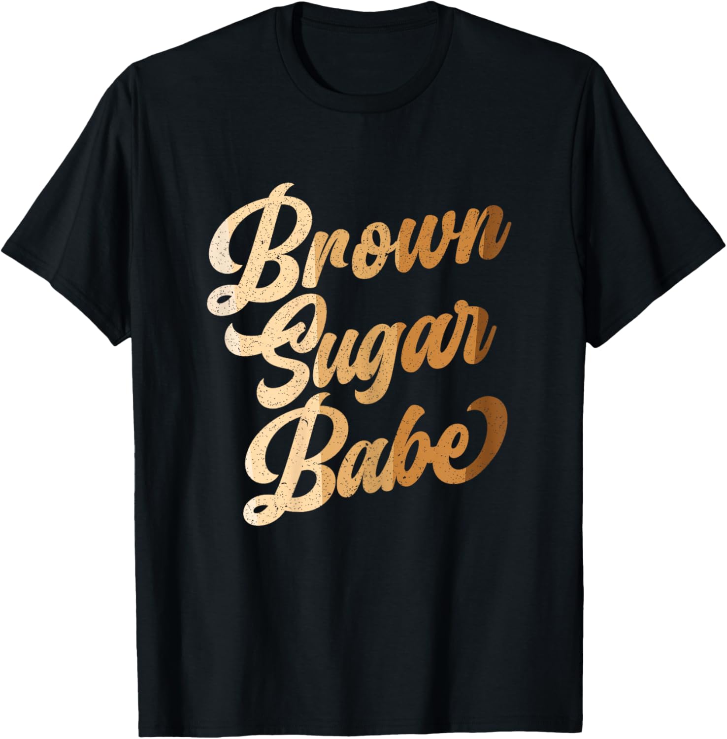 Brown Sugar Babe Design for a Melanin Black History Lovers T-Shirt - T-Shirt | Black