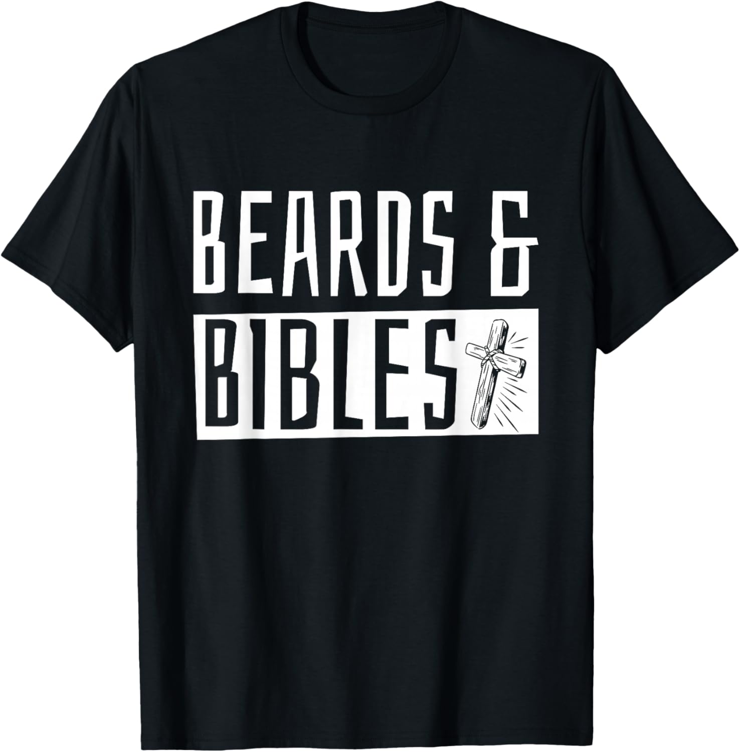 Beards and Bibles T-Shirt - T-Shirt | Black